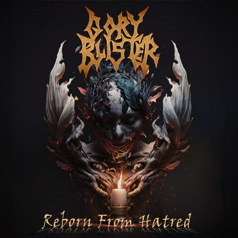 GORY BLISTER – Reborn from Hatred