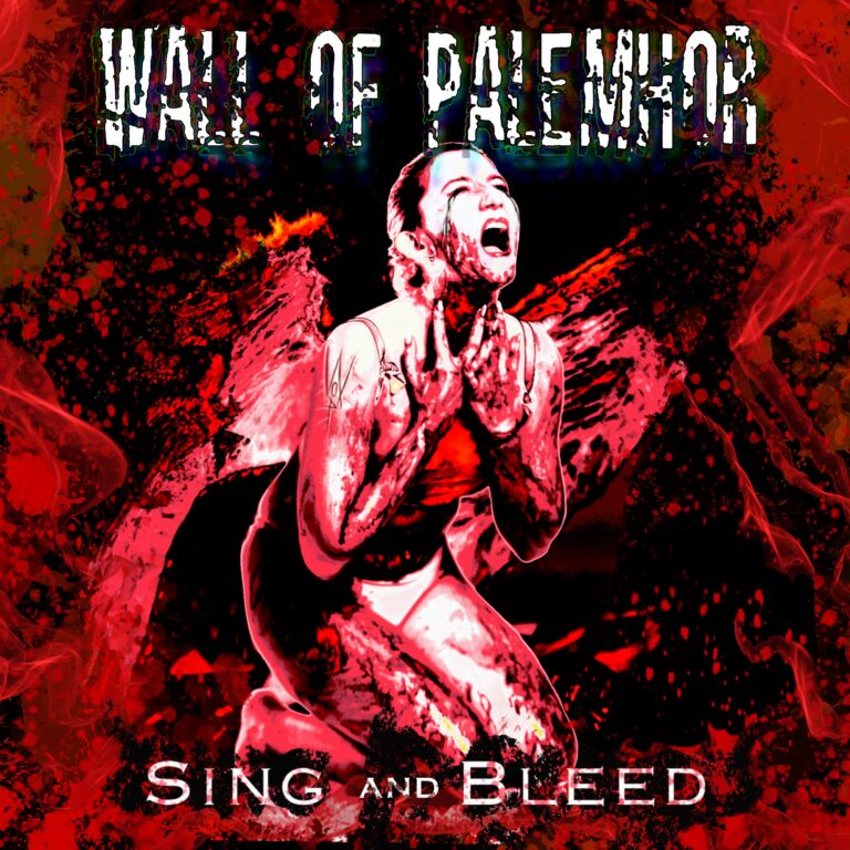 WALL OF PALEMHOR: Pubblicano il Lyric Video di “Sing And Bleed”!