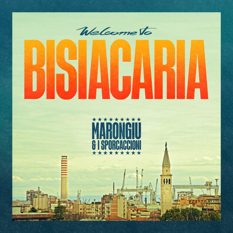 MARONGIU & I SPORCACCIONI – Welcome To Bisiacaria