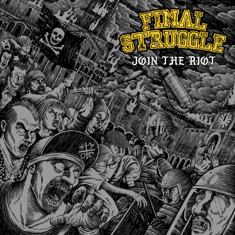 FINAL STRUGGLE – Join The Riot