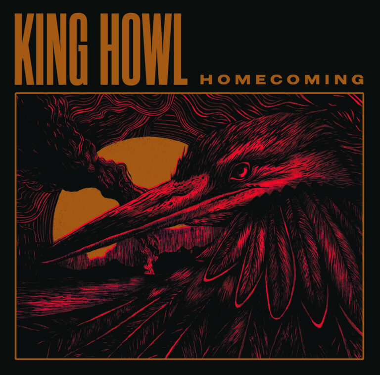 KING HOWL – Homecoming