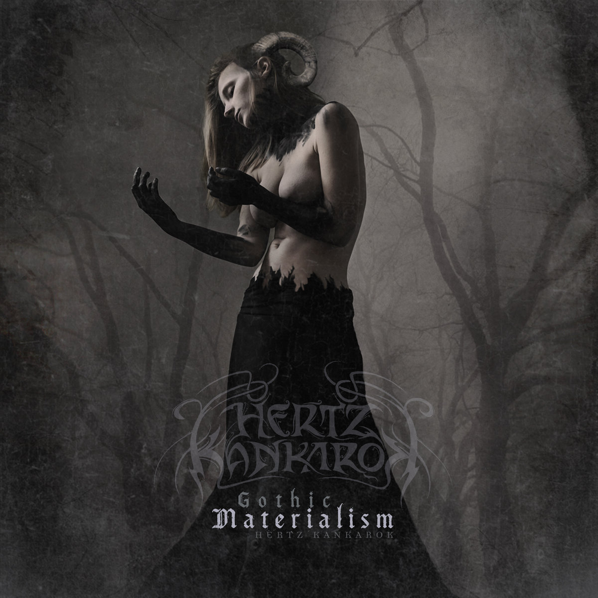 HERTZ KANKAROK – Gothic Materialism