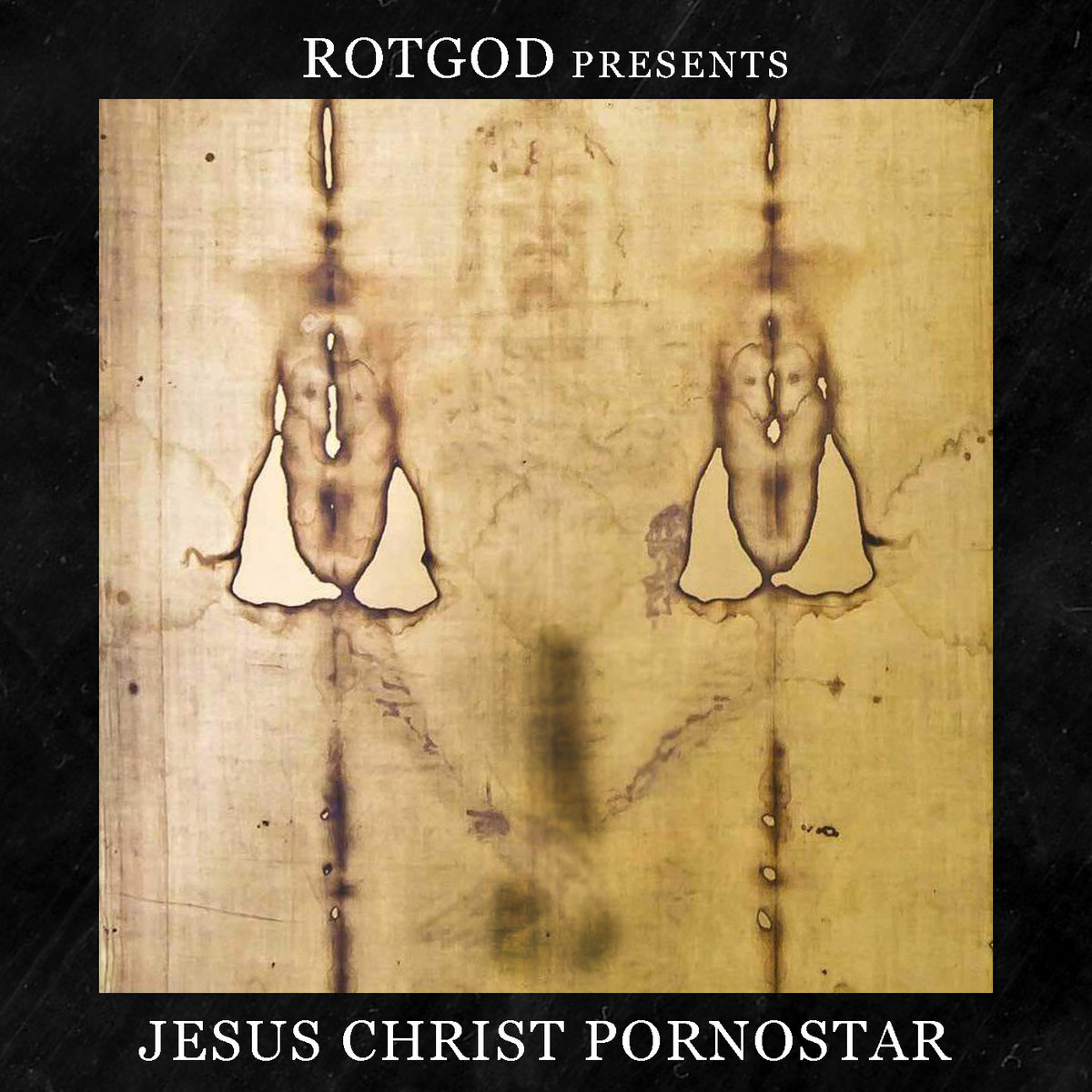 ROTGOD – Jesus Christ Pornostar