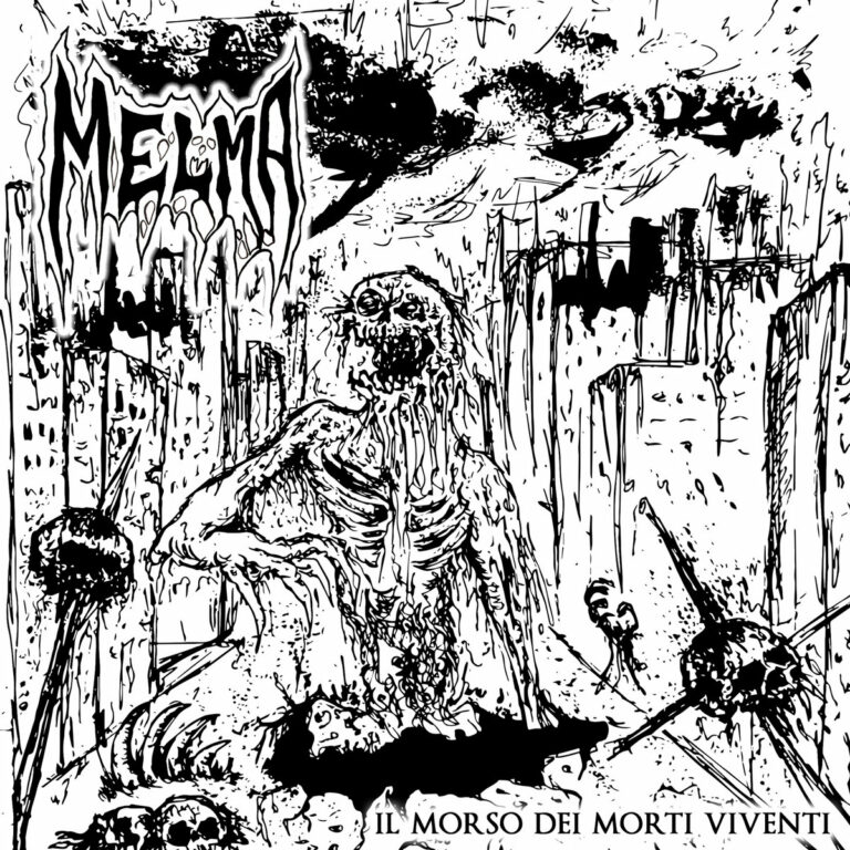 MELMA – Il Morso Dei Morti Viventi