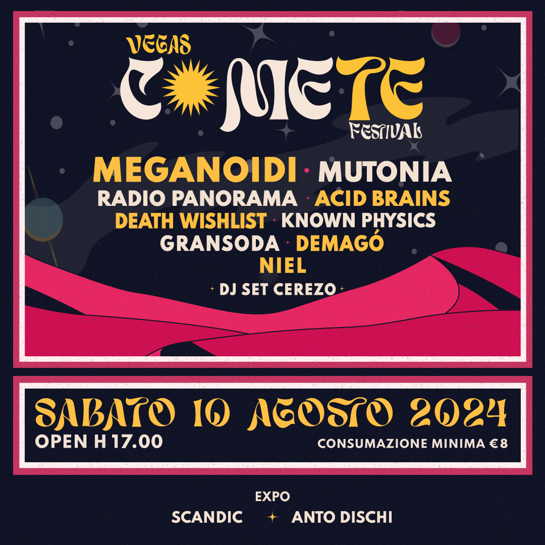 Vegas Comete festival 10 agosto – Viareggio