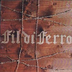 FIL DI FERRO – Fil di Ferro