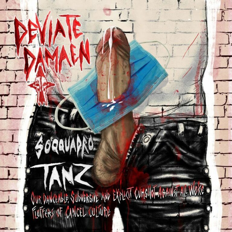 DEVIATE DAMAEN – Soqquadro Tanz