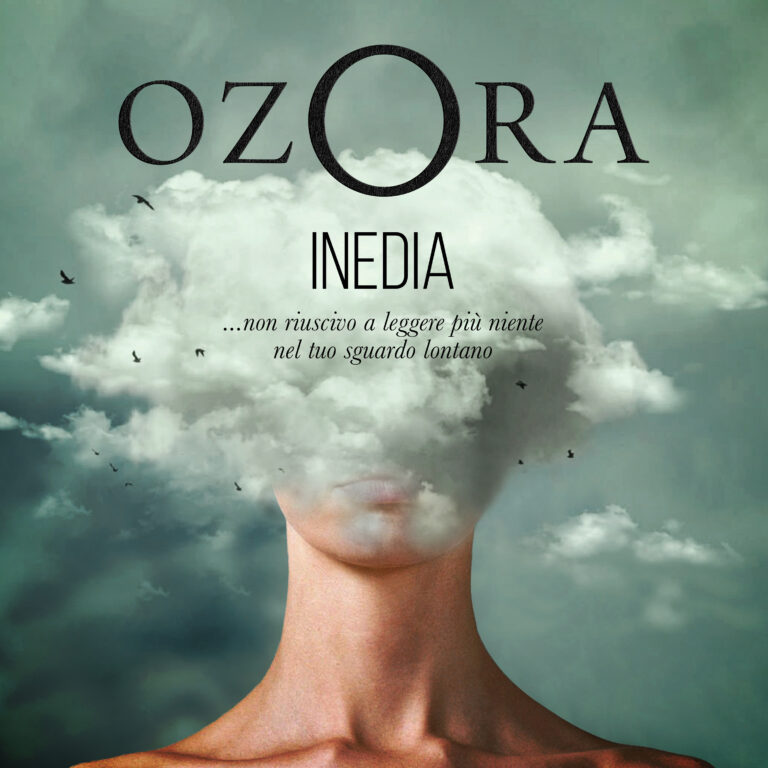 Ozora: Il nuovo singolo “Inedia”