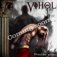 VIHOL – Primordial Grudges