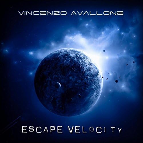 VINCENZO AVALLONE – Escape Velocity