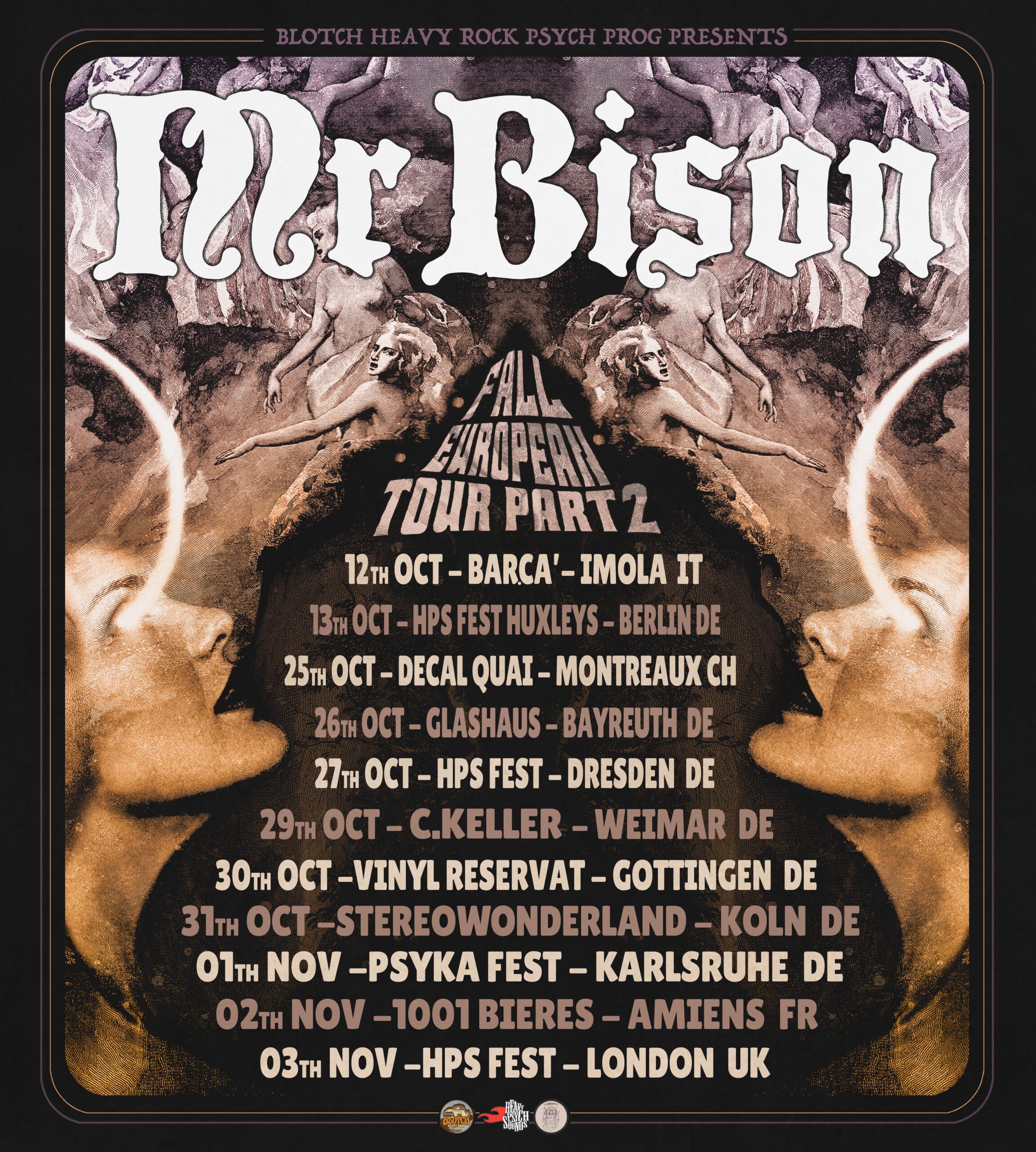 Heavy Psych Sounds Records&Booking to announce MR.BISON – FALL EUROPEAN TOUR – part II !!!