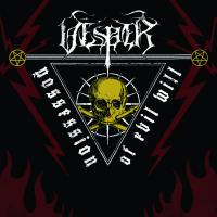 VESPER – Possession of Evil Will