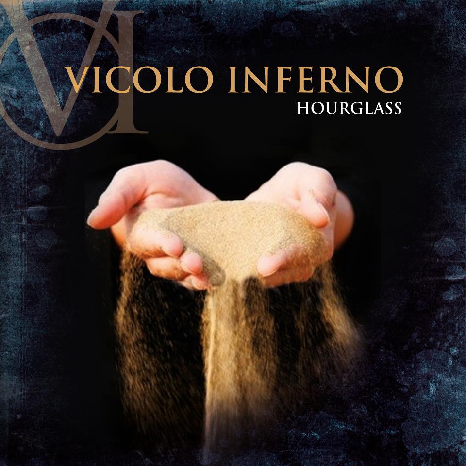 VICOLO INFERNO – Hourglass