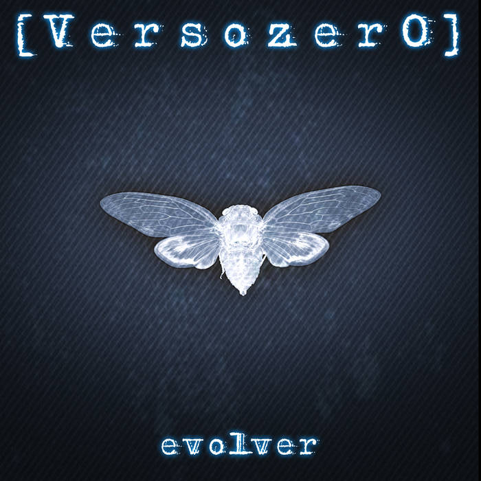 VERSOZERO – Evolver