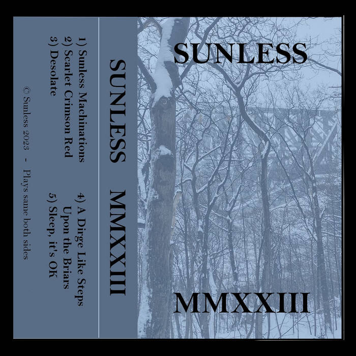 SUNLESS – MMXXIII