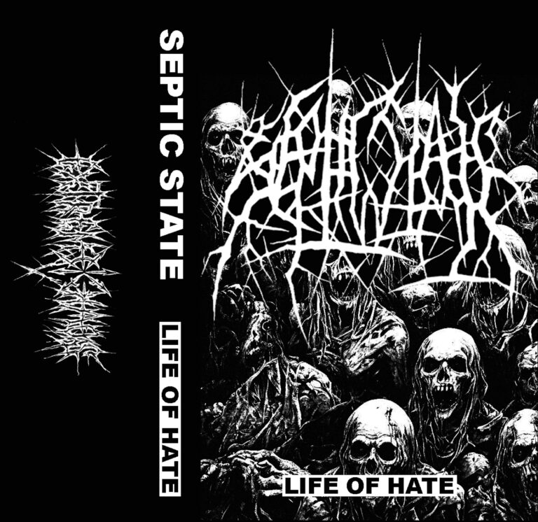 SEPTIC STATE – Life of Hate