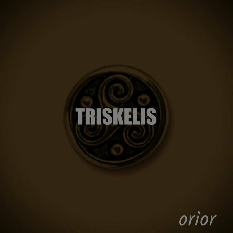 TRISKELIS – Orior