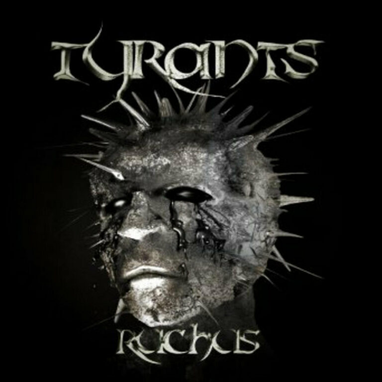 TYRANTS – Ruchus