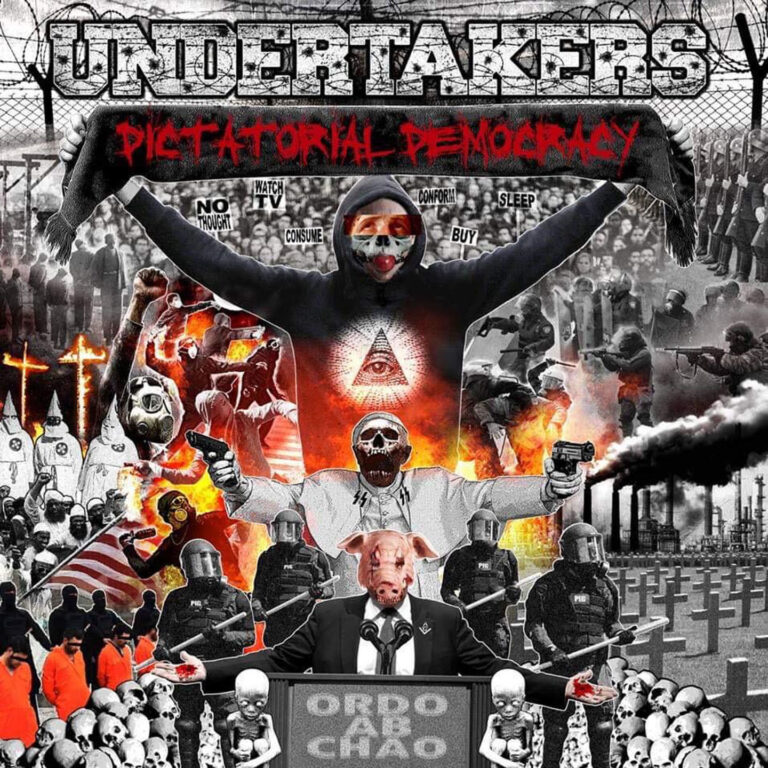 UNDERTAKERS – Dictatorial Democracy