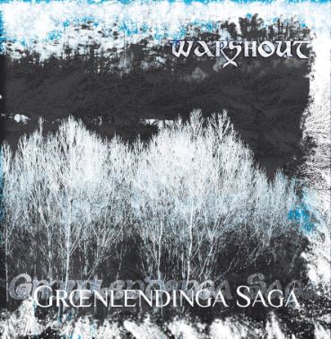 WARSHOUT – Groenlendinga Saga