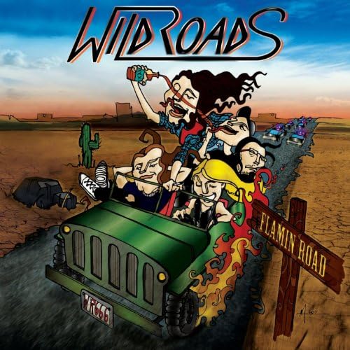 WILDROADS – Riding on a Flamin’ Road