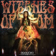 WITCHES OF DOOM – Deadlights