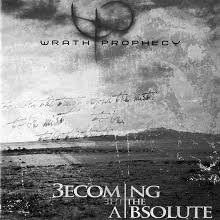 WRATH PROPHECY – Becoming the absolute