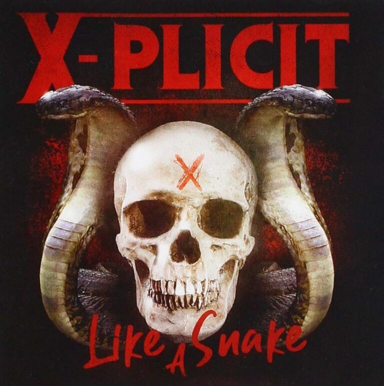 X-PLICIT – Like A Snake