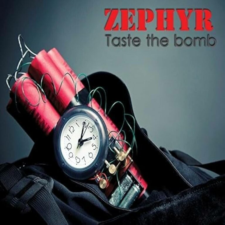 ZEPHYR – Taste The Bomb