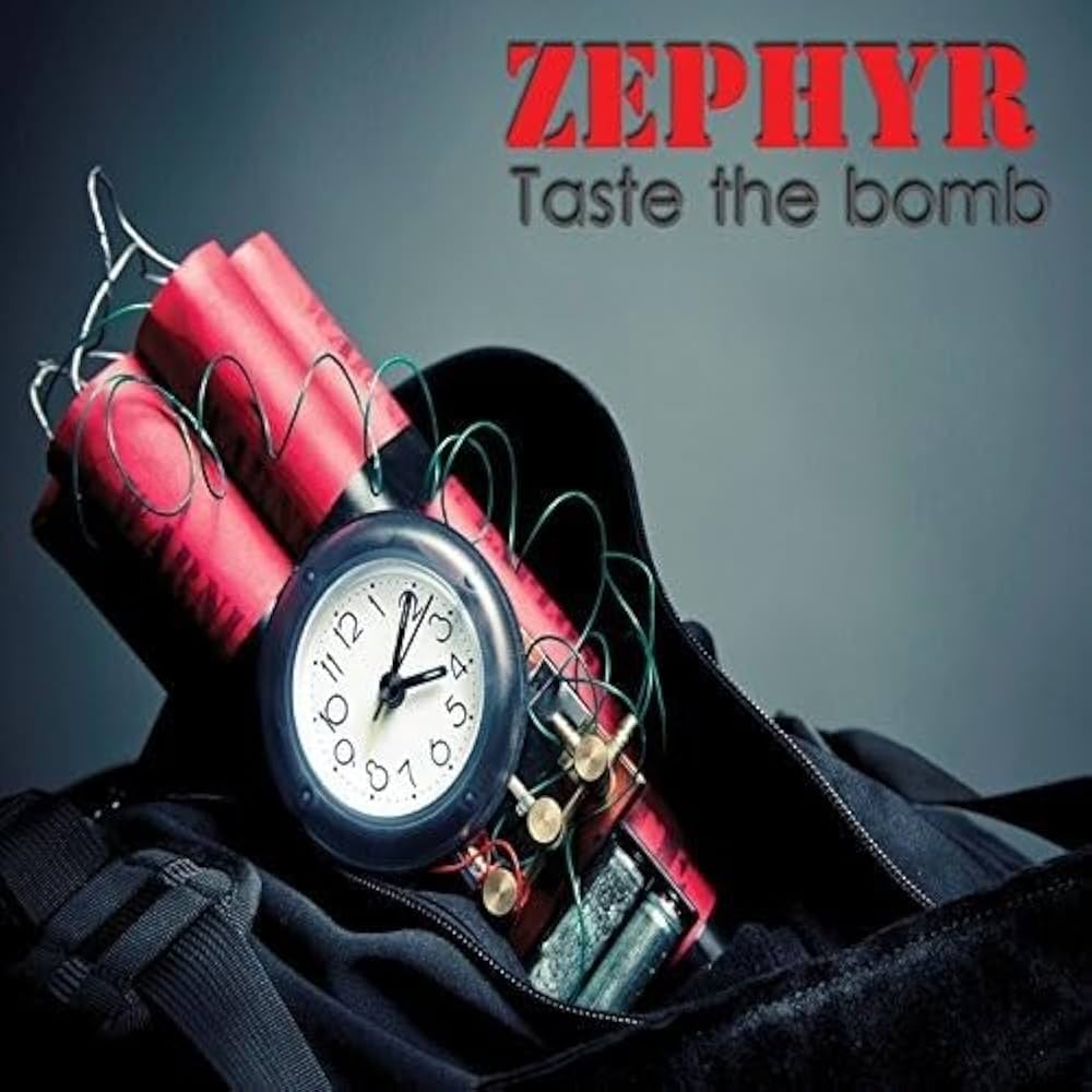 ZEPHYR – Taste The Bomb