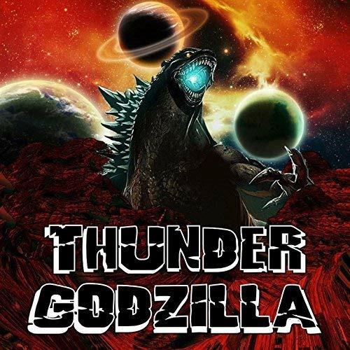 THUNDER GODZILLA – Thunder Godzilla