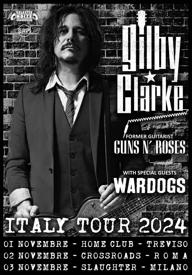 GILBY CLARKE (EX GUNS’N’ROSES) + WARDOGS ITALIAN TOUR