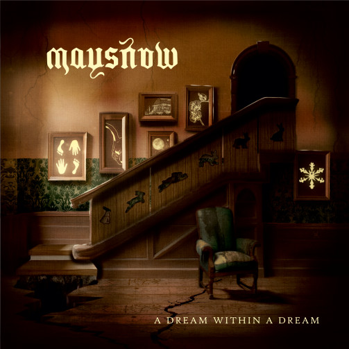 MAYSNOW: La Band Progressive Rock Leccese Annuncia I Dettagli Del Nuovo Album “A Dream Within A Dream” E Pubblica Il Nuovo Video Di “Running With A Firework Smile”