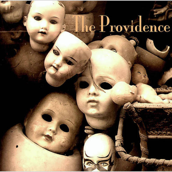 THE PROVIDENCE – The Fear Remain The Same