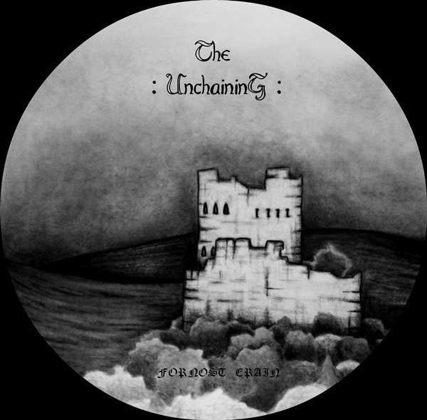 THE UNCHAINING – Fornost Erain