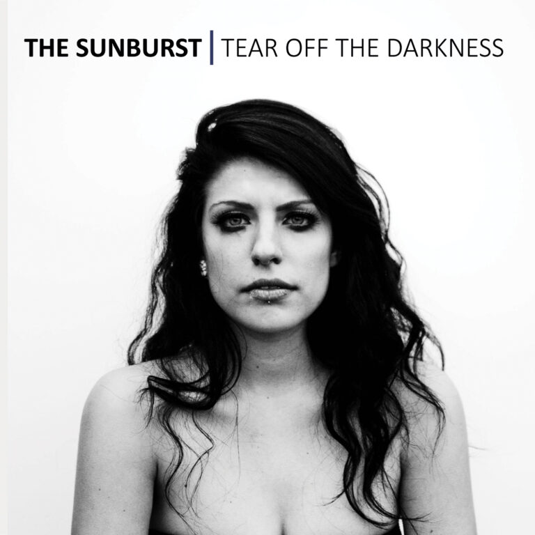 THE SUNBURST – Tear Off The Darkness