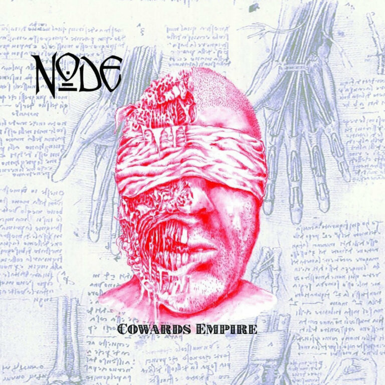 NODE – Cowards Empire