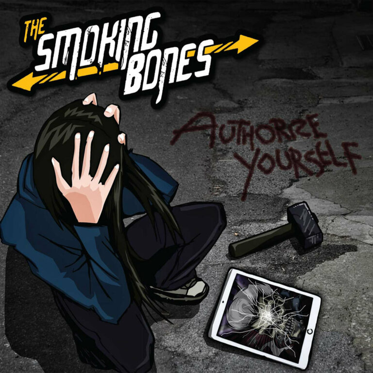 THE SMOKING BONES – Authorize Yourself