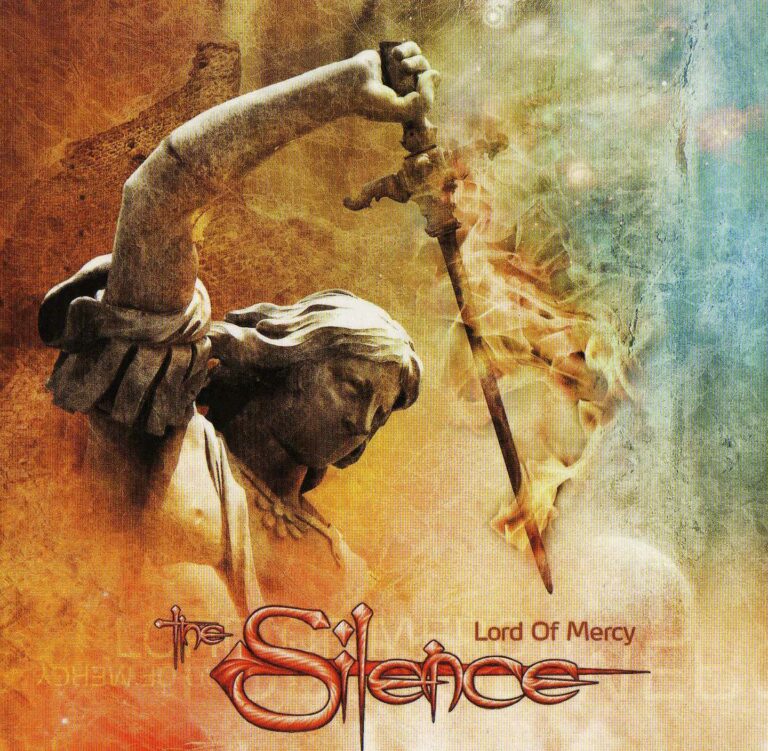 THE SILENCE – Lord Of Mercy