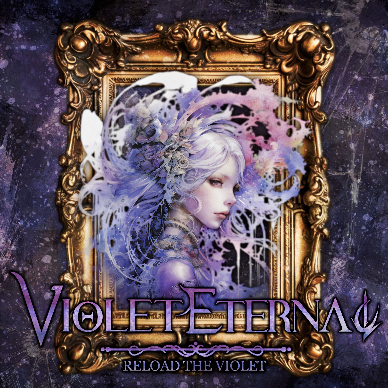 VIOLET ETERNAL – Reload The Violet