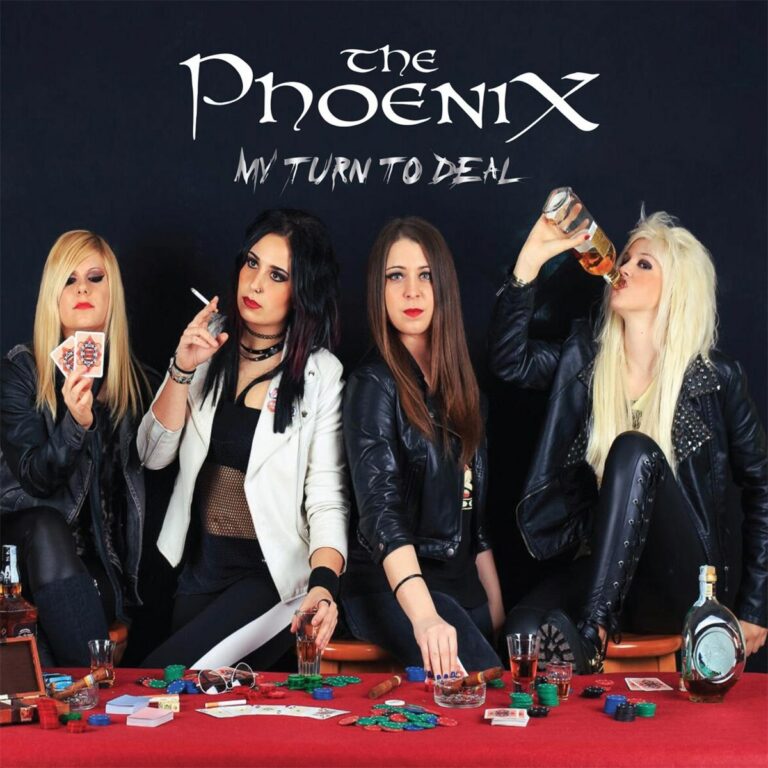 THE PHOENIX – My Turn To Deal