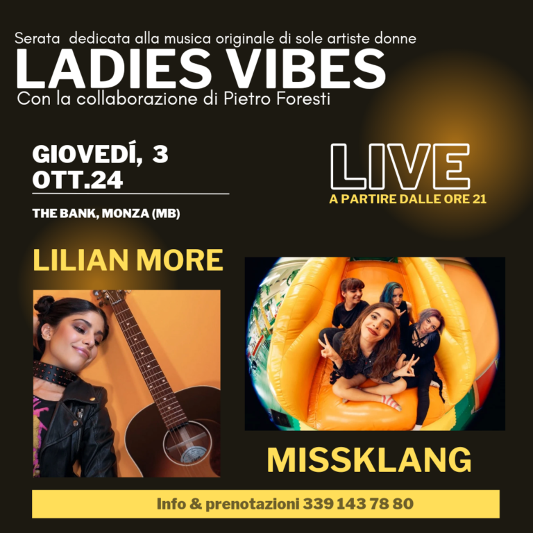 LADIES VIBES: IL PROSSIMO APPUNTAMENTO MUSICALE AL FEMMINILE AL THE BANK MONZA – GIOVEDÌ 3 OTTOBRE 2024