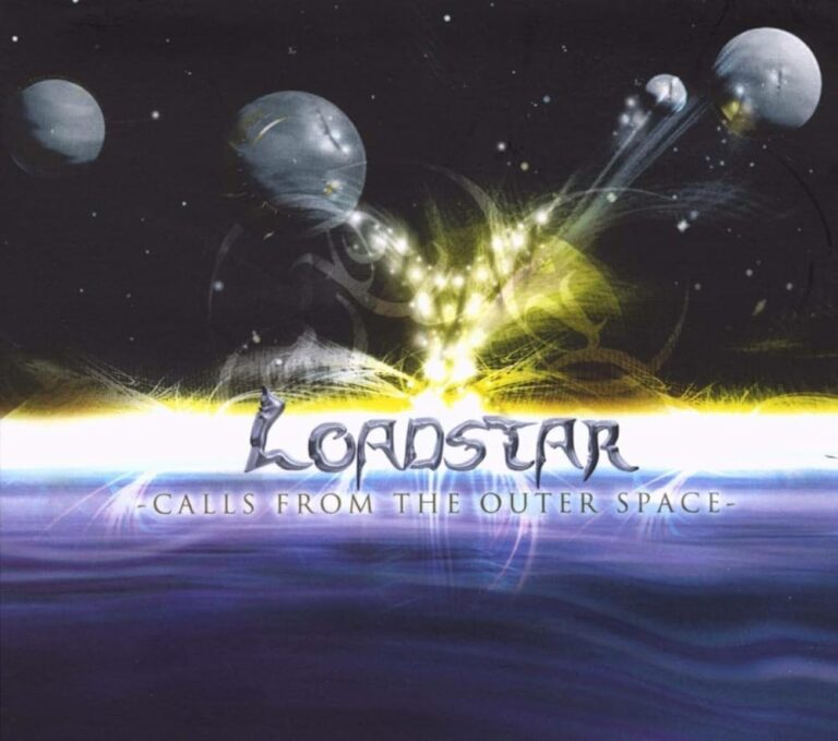 LOADSTAR – Calls From The Outer Space