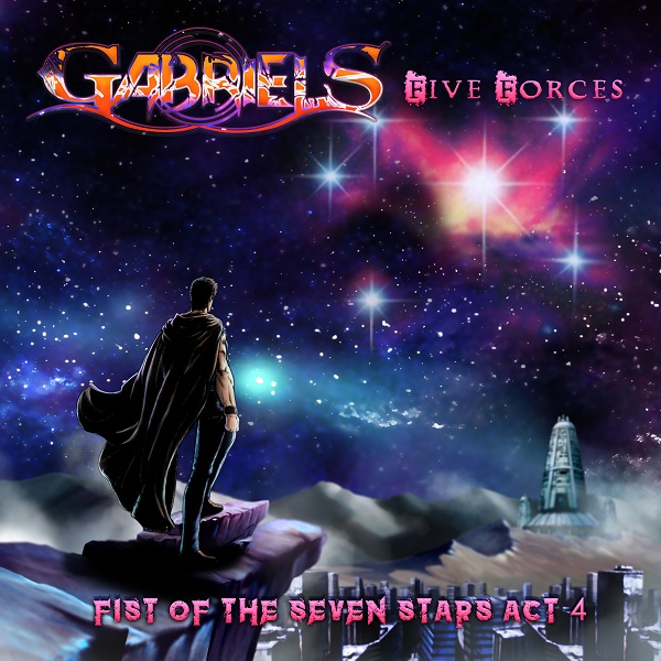 Gabriels: Disponibile il nuovo album Five Forces, Fist of the Seven Stars Act 4