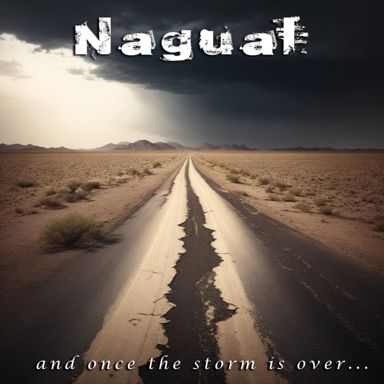 NAGUAL – And Once The Storm Is Over