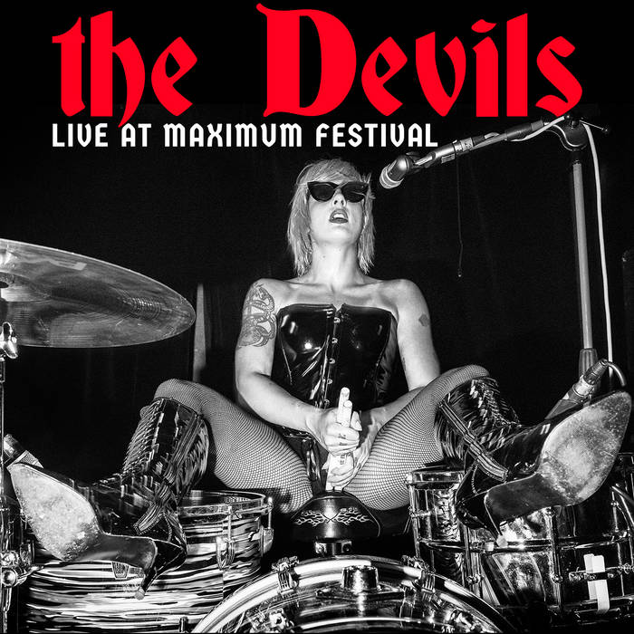 THE DEVILS – Live At Maximum Festival