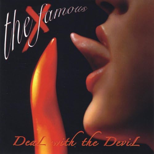 The Famous X – Deal with the Devil