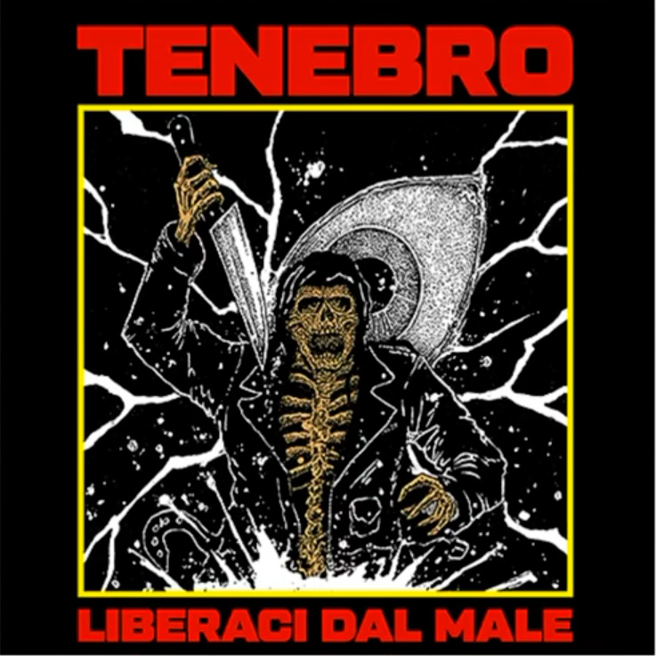 TENEBRO – Liberaci dal Male