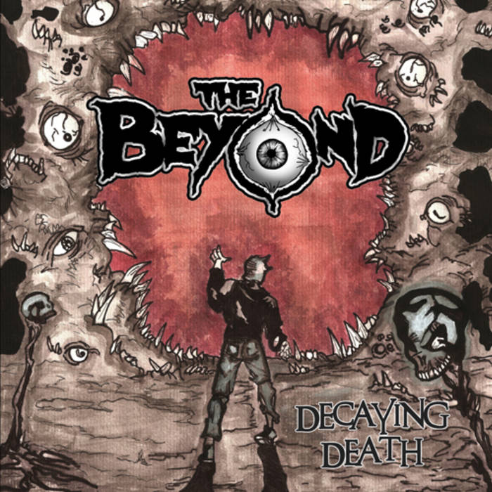 THE BEYOND – Decaying Death