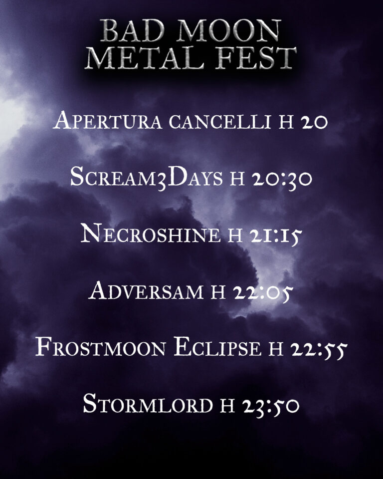 BAD MOON METAL FEST: gli orari e i dettagli della terza edizione con Stormlord e Frostmoon Eclipse